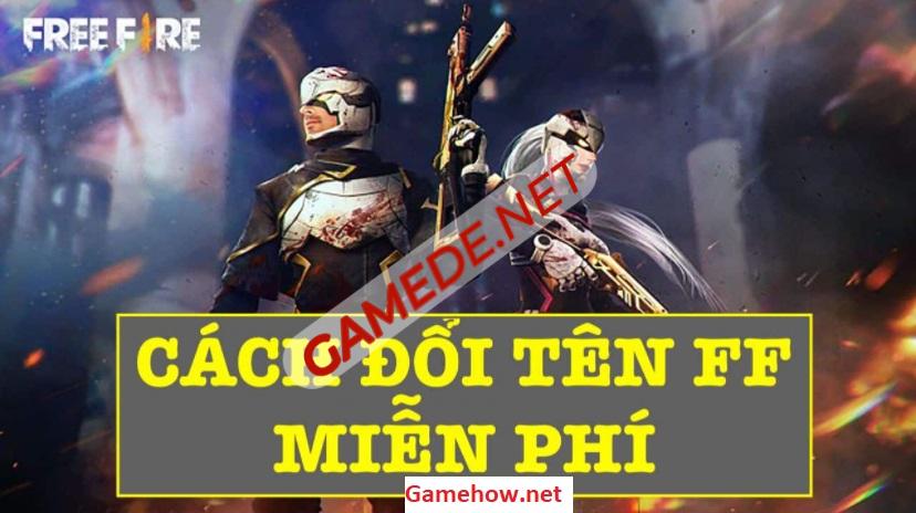 cach doi ten nhan vat free fire mien phi 4 gamede net 2 Gamede.net - Trang thông tin Game Nhanh