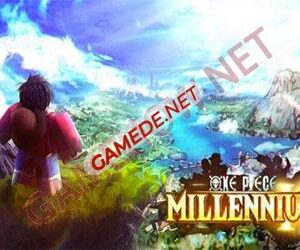 Share Roblox Games Code One Piece Millennium 3 Wiki mới 2023